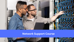 Network Support